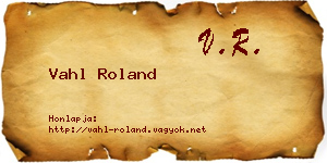 Vahl Roland névjegykártya
